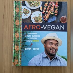 Afro-Vegan Cookbook by Bryant Terry